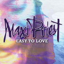 Maxi Priest: Easy To Love - Single