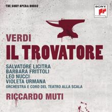 Riccardo Muti: Il Trovator! Io fremo!
