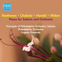 Eugene Ormandy: Pieces for Soloists and Orchestra - Handel, G.F. / Beethoven, L. / Weber, C.M. / Chabrier, E. (Principals of Philadelphia Orchestra, Ormandy) (1952)