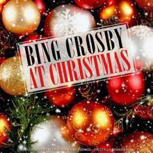 Bing Crosby & The Max Terr Mixed Chorus and John Scott Trotter: God Rest Ye Merry Gentlemen (Remastered)