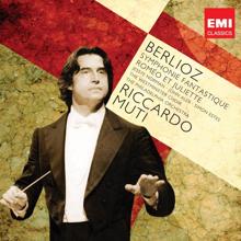 Riccardo Muti: Berlioz: Roméo et Juliette, Op. 17, H. 79, Pt. 1: Introduction - Combats, tumulte, intervention du Prince