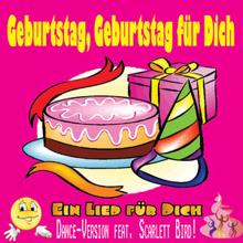 Ein Lied für Dich feat. Scarlett Bird: Geburtstag, Geburtstag Ruth (Dance-Version)