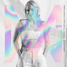 Anne-Marie: Perfect to Me (Back N Fourth Remix)