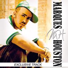 Marques Houston: I Like It Like That