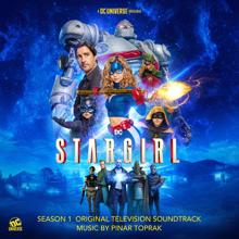 Pinar Toprak: Stargirl: Season 1 (Original Television Soundtrack)
