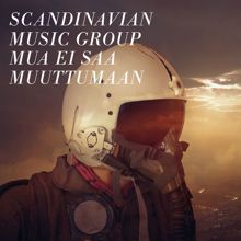 Scandinavian Music Group: Mua ei saa muuttumaan
