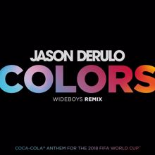 Jason Derulo: Colors (Wideboys Remix)