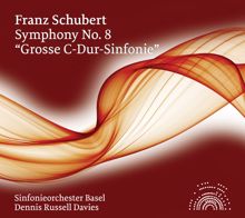 Dennis Russell Davies: Schubert: Symphony No. 8, D. 944, "Grosse C-Dur Sinfonie" (The Great)