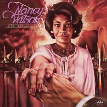 Nancy Wilson: Life, Love And Harmony (Single Version)
