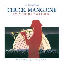 Chuck Mangione: I Get Crazy (Live (1978/Hollywood Bowl))