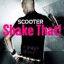 Scooter: Shake That! (Club Mix)