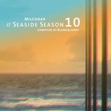 Blank & Jones: Milchbar Seaside Season 10