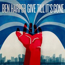 Ben Harper: Don't Give Up On Me Now