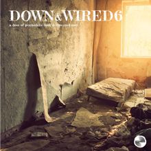 Various Artists: Down & Wired 6