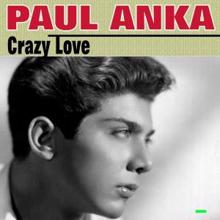 Paul Anka: Your Love