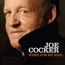 Joe Cocker: Hymn for My Soul