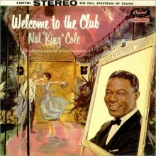 Nat King Cole: The Blues Don't Care