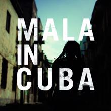 Mala: Cuba Electronic
