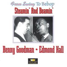 Benny Goodman: Steamin' and Beamin'