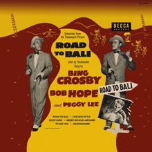 Bing Crosby: Road To Bali