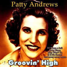 Patty Andrews: I'll Walk Alone