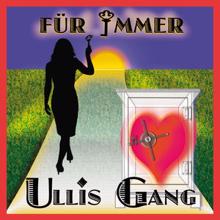 Ulli's Gang: für immer (HP)