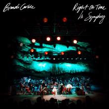 Brandi Carlile: Right on Time (In Symphony)