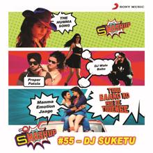 DJ Suketu, Badshah, Aastha Gill, Diljit Dosanjh, Amit Mishra, Tanishk Bagchi, Anushka Manchanda, Antara Mitra, Shashaa Tirupati & Jubin Nautiyal: 9XM Smashup # 55 (By DJ Suketu)