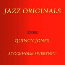 Quincy Jones: Lover Come Back to Me