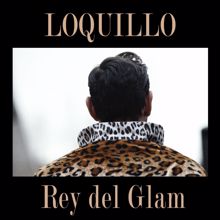 Loquillo: Rey del Glam