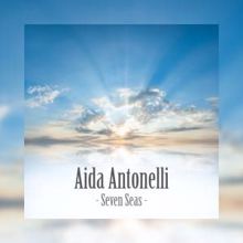 Aida Antonelli: Seven Seas