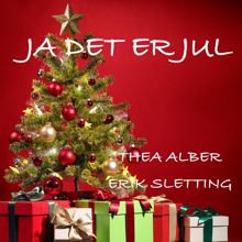 Erik Sletting: Ja det er jul