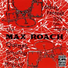 Max Roach: The Max Roach Quartet Featuring Hank Mobley (Remastered 1990) (The Max Roach Quartet Featuring Hank MobleyRemastered 1990)