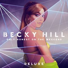 Becky Hill: Waiting Not Looking