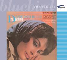 Paul Desmond: Desmond Blue (Bluebird First Editions Series)