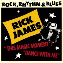 Rick James: This Magic Moment / Dance with Me (Dub Mix)