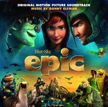 Danny Elfman: Epic (Original Motion Picture Soundtrack)