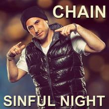 Chain: Sinful Night (Radio Edit)