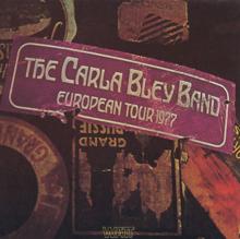 The Carla Bley Band: European Tour 1977