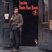 Dave Van Ronk: Talking Cancer Blues (Album Version)