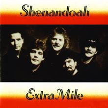 Shenandoah: When You Were Mine