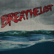Breathelast: Weapons