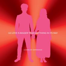 U2: Love Is Bigger Than Anything In Its Way