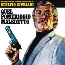 Stelvio Cipriani: Quel pomeriggio maledetto (Original Motion Picture Soundtrack) (Quel pomeriggio maledettoOriginal Motion Picture Soundtrack)