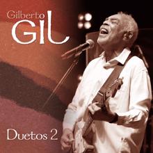Gilberto Gil: Duetos 2