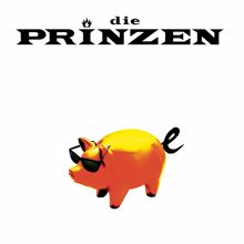 Die Prinzen: Schweine