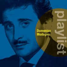 Domenico Modugno: Nel blu dipinto di blu