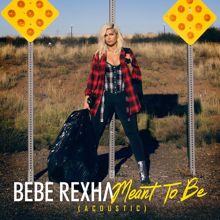 Bebe Rexha: Meant to Be (Acoustic)