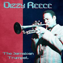 Dizzy Reece: The Jamaican Trumpet (Remastered)