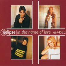 Eclipse: In the Name of Love (12" Extended Mix)